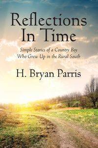 Reflections in Time - Bryan Parris H.