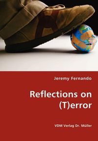 Reflections on (T)error - Fernando Jeremy