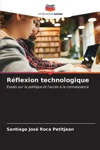 Réflexion technologique - Santiago Roca Petitjean José