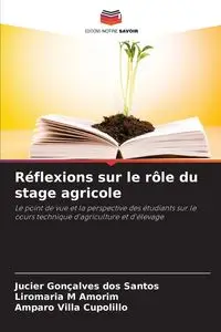 Réflexions sur le rôle du stage agricole - Santos Jucier Gonçalves dos