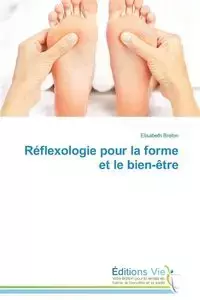 Réflexologie pour la forme et le bien-être - BRETON-E