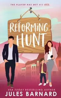 Reforming Hunt - Jules Barnard