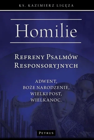 Refreny Psalmów Responsoryjnych - Kazimierz Ligęza