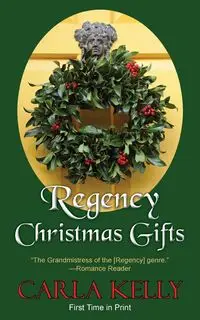 Regency Christmas Gifts - Kelly Carla