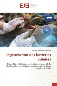 Régénération des batteries solaires - Ahmed ISSOUFOU IMADAN