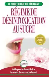 Régime de Désintoxication au Sucre - Simone Jacobs