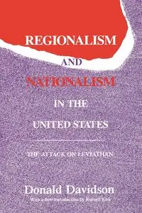 Regionalism and Nationalism in the United States - Donald Davidson