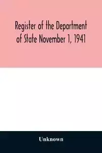 Register of the Department of State November 1, 1941 - Unknown