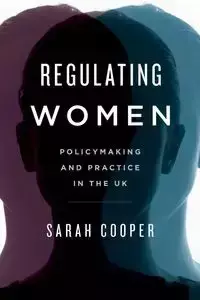 Regulating Women - Sarah Cooper