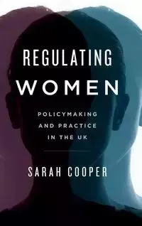 Regulating Women - Sarah Cooper