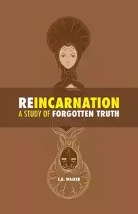 Reincarnation - Walker Edward Dwight