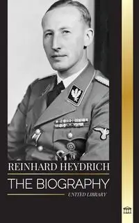 Reinhard Heydrich - Library United