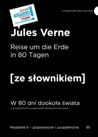 Reise um die Erde in 80 Tagen / W 80 dni dookoła świata z podręcznym słownikiem niemiecko-polskim - Jules Verne