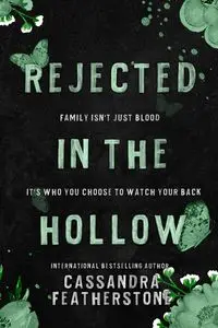 Rejected in the Hollow - Cassandra Featherstone