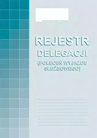 Rejestr delegacji - Michalczyk i Prokop