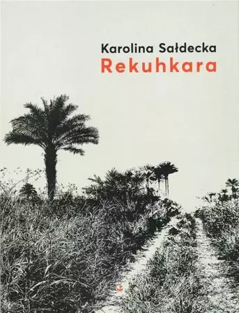 Rekuhkara - Karolina Sałdecka