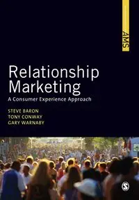 Relationship Marketing - Steve Baron