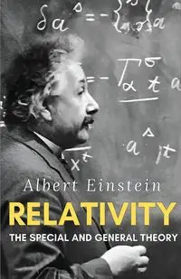 Relativity - Albert Einstein