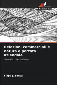 Relazioni commerciali e natura e portata aziendale - Sousa Filipe J.