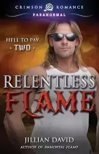 Relentless Flame - David Jillian