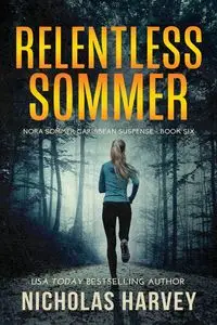 Relentless Sommer - Harvey Nicholas