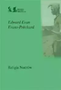 Religia Nuerów - Edward Evan, Evans-Pritchard