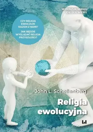 Religia ewolucyjna - John L. Schellenberg