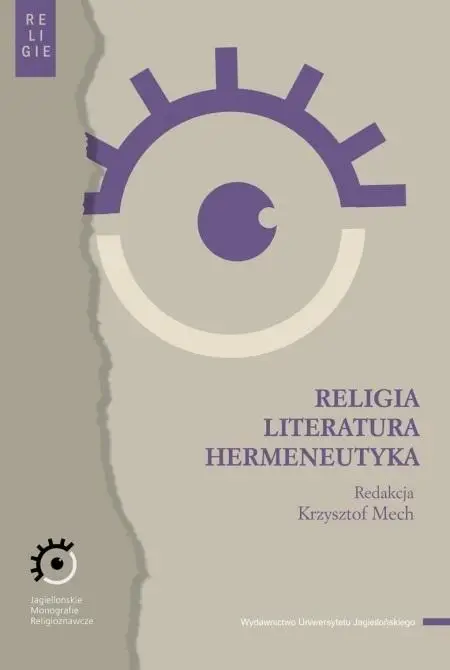 Religia literatura hermeneutyka - Krzysztof Mech