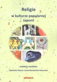 Religie w kulturze popularnej Japonii - Opracowanie zbiorowe