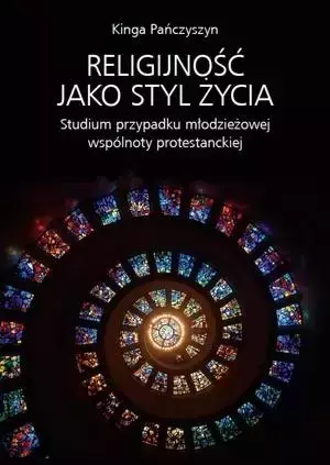 Religijność jako styl życia - Kinga Pańczyszyn