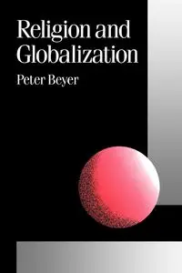 Religion and Globalization - Peter Beyer