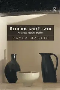 Religion and Power - Martin David