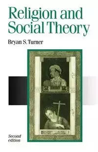 Religion and Social Theory - Bryan Turner S