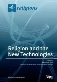 Religion and the New Technologies - Herzfeld Noreen