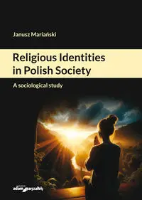 Religious Identities in Polish Society - Janusz Mariański