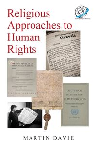 Religious approaches to Human Rights - Martin Davie