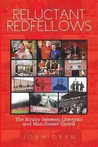 Reluctant Redfellows - John Oram