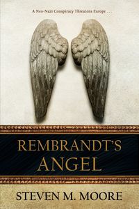 Rembrandt's Angel - Moore Steven M.