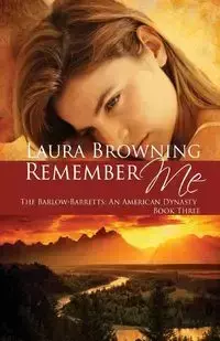 Remember Me - Laura Browning