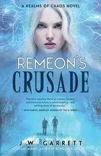 Remeon's Crusade - Garrett J.W.