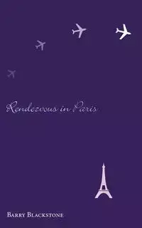 Rendezvous in Paris - Barry Blackstone