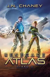 Renegade Atlas - Chaney J.N.