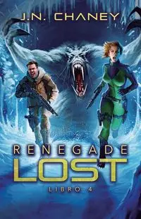 Renegade Lost - Chaney J.N.