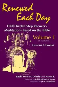 Renewed Each Day-Genesis & Exodus - Kerry M. Olitzky Rabbi