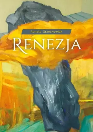 Renezja - Renata Grześkowiak
