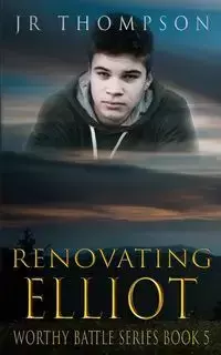 Renovating Elliot - Thompson JR