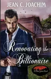 Renovating the Billionaire - Joachim Jean C.