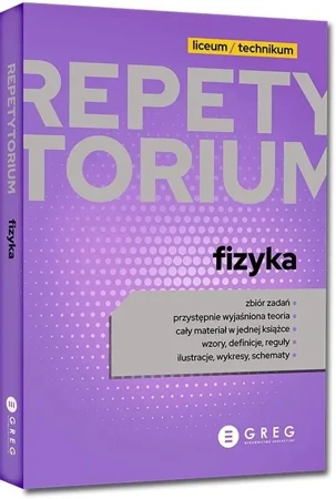 Repetytorium - liceum/technikum - fizyka - 2024 - praca zbiorowa