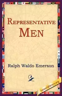 Representative Men - Emerson Ralph Waldo