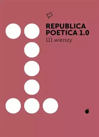 Republica Poetica 1.0: 111 wierszy - red. dr Marty Eloy Cichockiej
